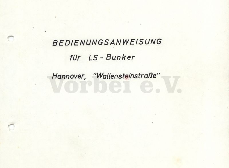 Deckblatt der “Bedienungsanweisung für LS-Bunker”